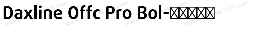 Daxline Offc Pro Bol字体转换